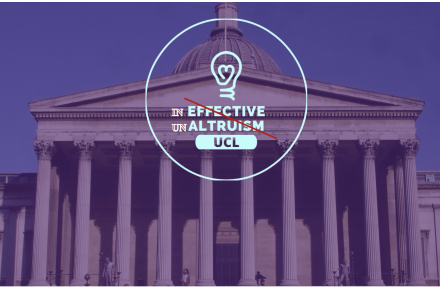 InEffective UnAltruism: The Problem with UCL’s Effective Altruism Society