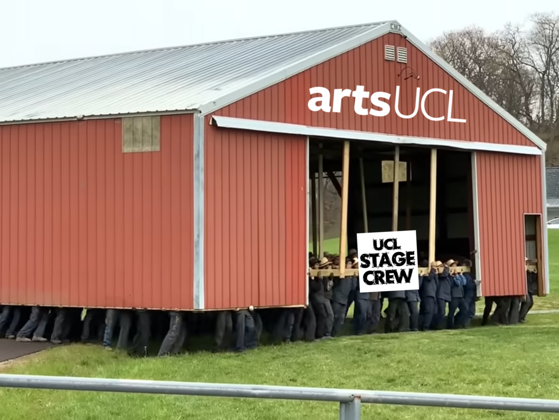 Stage Crew holding up the entire artsUCL